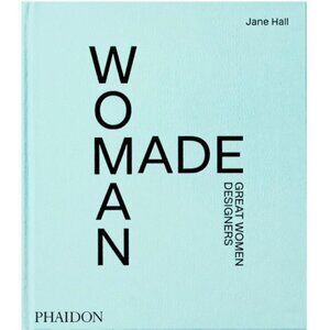 Woman Made: Great Female Designers Coffee Table Book